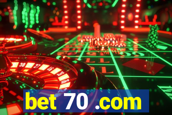 bet 70 .com